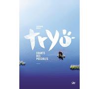 Bertrand Dicale – Tryo : Chants des possibles – Biographie – Broché