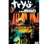 Tryo - Tryo & Les Arrosés : Reggae À Coup D'cirque