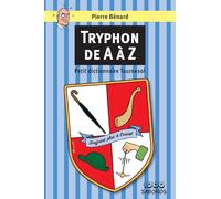 Tryphon de A à Z: Petit dictionnaire Tournesol (2023)