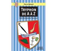 Tryphon de A à Z Pierre Bénard (Auteur)