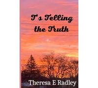 T's Telling the Truth