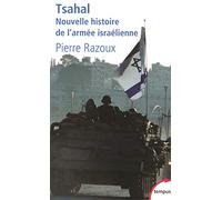 Tsahal : Nouvelle histoire de l'armée israélienne