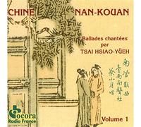 Tsai Hsiao-Yueh - Nan-Kouan Vol.1 - Chants courtois de la Chine du sud