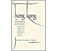 Tsai, J: Hong Kong In Chinese History