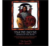 Tsa'ne Do'se - Spirits in the Wind