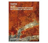 Tsantsa N 16/2011. Entrer et Sortir des Institutions