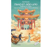 Tsao et Jing-Ling: Enfances en Chine