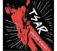 Tsar - Band-Girls-Money [Import]