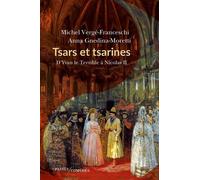 Tsars et Tsarines : D'Yvan le Terrible à Nicolas II - Michel Vergé-Franceschi - Passés Composés - ebook (ePub) - Essai