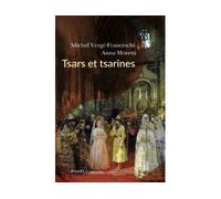 Tsars et Tsarines - Michel Vergé-Franceschi - Passés Composés - broché - Essai
