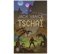 Tschaï - Le Chasch - Le Wankh - Le Dirdir - Le Pnume