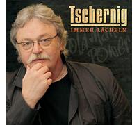 Tschernig,Peter - Immer Lcheln