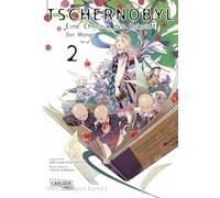 Tschernobyl - Eine Chronik der Zukunft: Der Manga 2: Literaturklassiker meets Manga: Bewegende Einblicke in die historische Atomkatastrophe nach dem preisgekrönten Roman