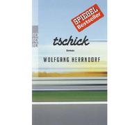 Wolfgang Herndorf – Tschick – Roman – Poche