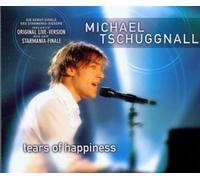Michael Tschuggnall – Tears of Happiness – Import