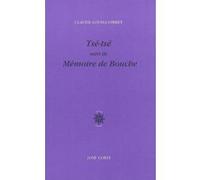 Tsé-tsé suivi de Mémoire de bouche Claude Louis-Combet (Auteur)