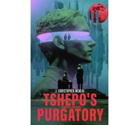 Tshepo's Purgatory - J. Christopher McNeal - J. Christopher McNeal - ebook (ePub) - Livre