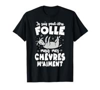 Tshirt Chevre Femme Fille Humour Drole mes Chèvres m'aiment T-Shirt
