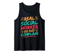 Tshirt des Travailleurs Sociaux Real Worker Do Not Complain Débardeur