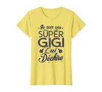 Tshirt Gigi Fete des Meres Super Gigi Qui Déchire T-Shirt, Femme, Citron, L