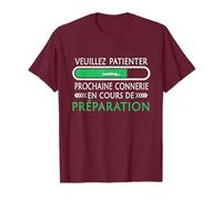 tshirt homme humour Connerie suivante en Cours préparation T-Shirt