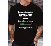 Tshirt Homme Imprimé Jeune Stagiaire Retraité Formation En Cours Veuillez Patienter, un clin d'?il humoristique à la transition de la vie active à la retraite avec un style décontracté.Ce tee shirt es