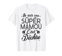 Tshirt Mamou Fete des Meres Super Mamou qui Déchire T-Shirt