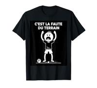 Tshirt Pétanque Humour C'est la Faute du Terrain Cadeau T-Shirt