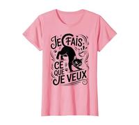Tshirt Phrase Chat Noir Je Fais ce Que Je Veux Humour Chaton T-Shirt, Femme, Rose, XS