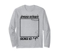 Tshirt Rertaite à Signer Joyeuse Retraite Signez Ici Manche Longue