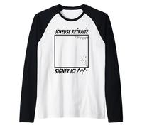 Tshirt Rertaite à Signer Joyeuse Retraite Signez Ici Manche Raglan