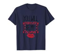 Tshirt You Will Forever be My Always, Faith Love God T-Shirt