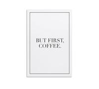 TSIDDKA Poster « But First Coffee » - Décoration murale moderne et esthétique - Cadeau pour un ami - Sans cadre - 20 x 30 cm