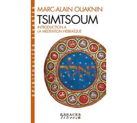 Tsimtsoum (Espaces Libres - Spiritualités Vivantes) - Introduction à la méditation hébraïque - Marc-Alain Ouaknin - Albin Michel - Livre