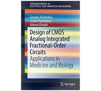 Tsirimokou, G: Design Of Cmos Analog Integrated Fractional-O