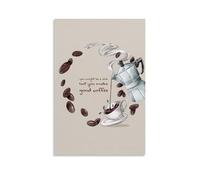 TSNKNP Poster de café et citations Peinture décorative sur toile Art mural pour salon, chambre à coucher, art mural, impression d'image moderne, décoration de salle familiale, 30 x 45 cm