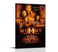 TSNKNP The Mummy Returns Poster Peinture décorative sur toile Art mural pour salon, chambre à coucher, art mural, impression d'image moderne, décoration de salle familiale, 40 x 60 cm