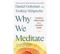 Tsoknyi Rinpoche Daniel Goleman Why We Meditate (Relié)