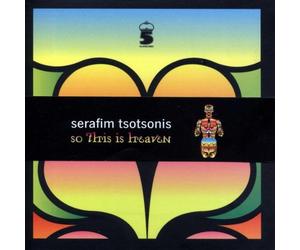 Tsotsonis,Serafim - So This Is Heaven