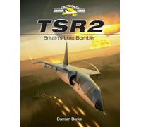 TSR2: Britain's Lost Bomber