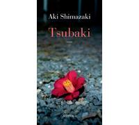 Tsubaki : Le Poids des secrets – Actes Sud