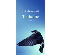 Aki Shimazaki – Tsubame : Le poids des secrets – Roman – broché – Actes Sud