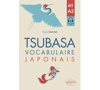 Tsubasa: Vocabulaire japonais A1-A2