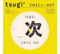 CHILL OUT (COLLECTION TSUGI) – Double vinyle (2 LP) – Neuf – Victrola