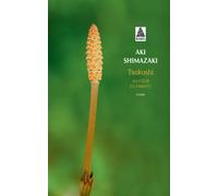 Tsukushi Au coeur du Yamato - Aki Shimazaki - Actes sud - Poche - Roman