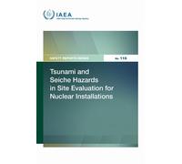 Tsunami and Seiche Hazards in Site Evaluation for Nuclear Installations