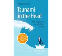 Tsunami in the Head - Better Understanding and Coping With Burnout: New Approaches for a Resilient Society