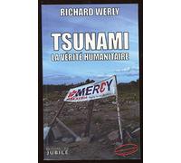 Tsunami, la vérité humanitaire