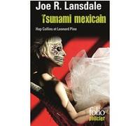 Tsunami mexicain: Une enquête de Hap Collins et Leonard Pine