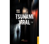 Tsunami viral - Adam Stark - Jets D'encre - broché - Récit